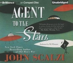 Agent to the Stars - Scalzi, John