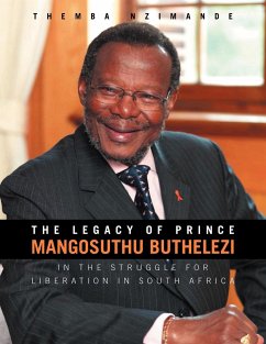 The Legacy of Prince Mangosuthu Buthelezi - Nzimande, Themba