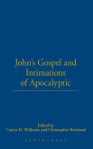 John's Gospel and Intimations of Apocalyptic