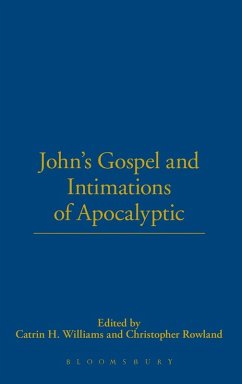 John's Gospel and Intimations of Apocalyptic - Williams, Catrin H.