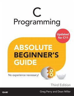 C Programming Absolute Beginner's Guide - Perry, Greg