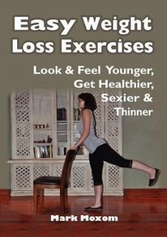 Easy Weight Loss Exercises - Moxom, Mark
