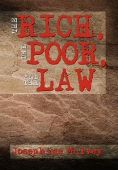 The Rich, the Poor, and the Law