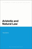 Aristotle and Natural Law Aristotle and Natural Law