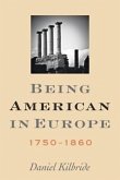 Being American in Europe, 1750-1860