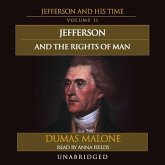 Jefferson and the Rights of Man: Jefferson and His Time, Volume 2