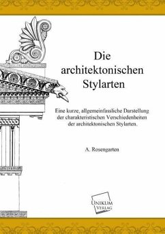 Die architektonischen Stylarten - Rosengarten, A.