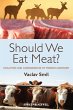 Should We Eat Meat? - Bild 1
