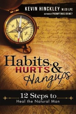 Habits, Hurts & Hangups - Hinckley, Kevin