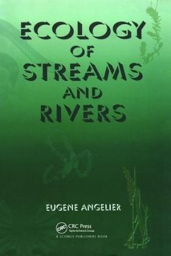 Ecology of Streams and Rivers - Angelier, Eugene