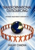 Transformational Outsourcing Transformational Outsourcing