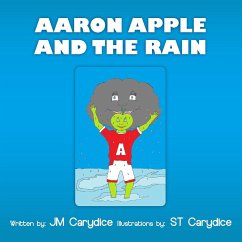 Aaron Apple and the Rain - Carydice, Jm