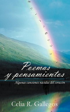 Poemas y Pensamientos - Gallegos, Celia R.