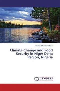 Climate Change and Food Security in Niger Delta Region, Nigeria - Otunaruke Peter, Emaziye