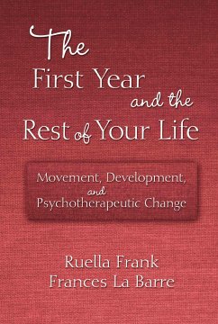 The First Year and the Rest of Your Life - Frank, Ruella; La Barre, Frances