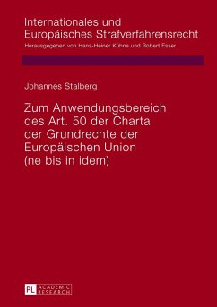 Zum Anwendungsbereich des Art. 50 der Charta der Grundrechte der Europäischen Union - Stalberg, Johannes