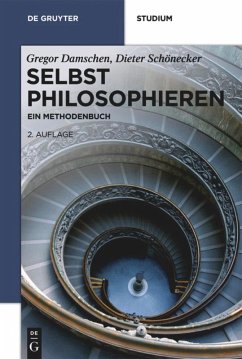 Selbst philosophieren - Damschen, Gregor;Schönecker, Dieter