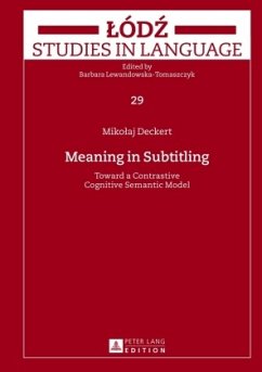Meaning in Subtitling - Deckert, Mikolaj