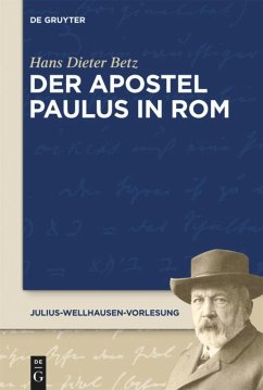 Der Apostel Paulus in Rom - Betz, Hans Dieter