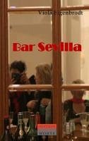 Bar Sevilla - Eigenbrodt, Viola