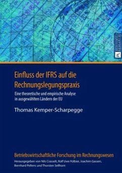 Einfluss der IFRS auf die Rechnungslegungspraxis - Kemper-Scharpegge, Thomas