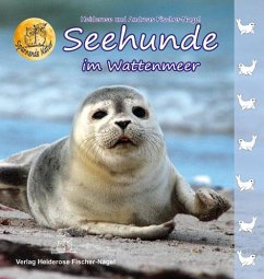 Seehunde im Wattenmeer - Fischer-Nagel, Heiderose;Fischer-Nagel, Andreas