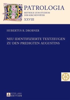 Neu identifizierte Textzeugen zu den Predigten Augustins - Drobner, Hubertus