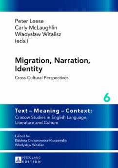 Migration, Narration, Identity - Witalisz, Wladyslaw;Leese, Peter;McLaughlin, Carly