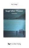 Kopf über Wasser. Gedichte