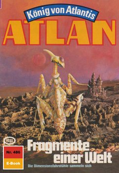 Fragmente einer Welt (Heftroman) / Perry Rhodan - Atlan-Zyklus 