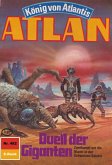 Duell der Giganten (Heftroman) / Perry Rhodan - Atlan-Zyklus "Die Schwarze Galaxis (Teil 2)" Bd.482 (eBook, ePUB)