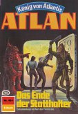 Das Ende der Statthalter (Heftroman) / Perry Rhodan - Atlan-Zyklus "Die Schwarze Galaxis (Teil 2)" Bd.484 (eBook, ePUB)