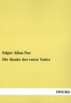 Die Maske des roten Todes - Poe, Edgar Allan