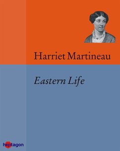 Eastern Life (eBook, ePUB) - Martineau, Harriet