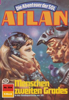 Menschen zweiten Grades (Heftroman) / Perry Rhodan - Atlan-Zyklus 