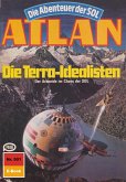 Die Terra-Idealisten (Heftroman) / Perry Rhodan - Atlan-Zyklus "Die Abenteuer der SOL (Teil 1)" Bd.501 (eBook, ePUB)