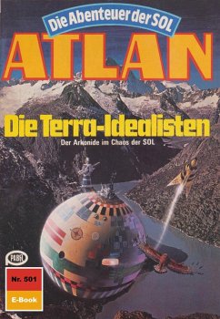 Die Terra-Idealisten (Heftroman) / Perry Rhodan - Atlan-Zyklus 