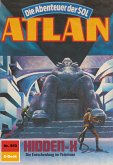 Hidden-X (Heftroman) / Perry Rhodan - Atlan-Zyklus &quote;Die Abenteuer der SOL (Teil 2)&quote; Bd.550 (eBook, ePUB)