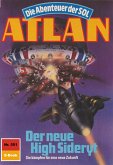 Der neue High Sideryt (Heftroman) / Perry Rhodan - Atlan-Zyklus "Die Abenteuer der SOL (Teil 2)" Bd.551 (eBook, ePUB)