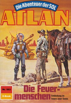 Die Feuermenschen (Heftroman) / Perry Rhodan - Atlan-Zyklus 