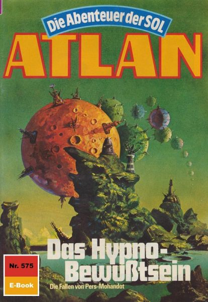 Das Hypno-Bewußtsein (Heftroman) / Perry Rhodan - Atlan-Zyklus 
