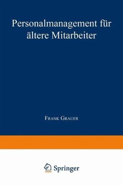 Personalmanagement für ältere Mitarbeiter - Grauer, Frank