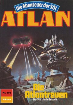 Die Atlantreuen (Heftroman) / Perry Rhodan - Atlan-Zyklus 