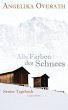 Alle Farben des Schnees (eBook, ePUB) - Bild 1