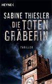 Die Totengräberin (eBook, ePUB)