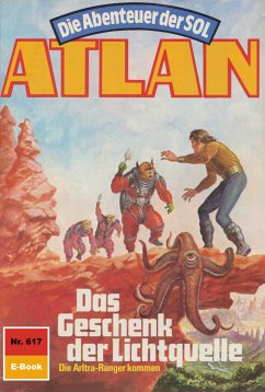 Das Geschenk der Lichtquelle (Heftroman) / Perry Rhodan - Atlan-Zyklus 