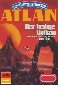 Der heilige Vulkan (Heftroman) / Perry Rhodan - Atlan-Zyklus 