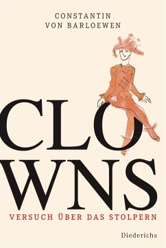 Clowns (eBook, ePUB) - Barloewen, Constantin