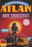 Der Todestest (Heftroman) / Perry Rhodan - Atlan-Zyklus "Namenlose Zone / Alkordoom" Bd.676 (eBook, ePUB)