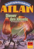 Diener des Juwels (Heftroman) / Perry Rhodan - Atlan-Zyklus 